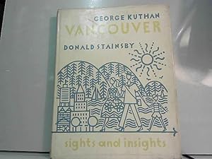 Immagine del venditore per Vancouver,: Sights & insights venduto da JLG_livres anciens et modernes