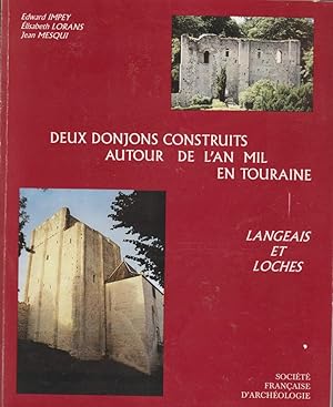 Seller image for Deux donjons construits autour de l`an mil en Touraine : Langeais et Loches / Socit Franaise d`Archologie Bulletin monumental. - Paris [u.a.] : Soc, 1834- ; 156,1 for sale by Licus Media