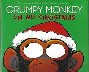 Seller image for GRUMPY MONKEY OH, NO! CHRISTMAS for sale by Columbia Books, ABAA/ILAB, MWABA