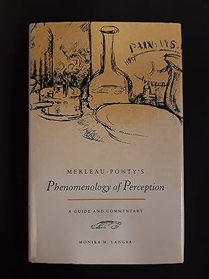 Seller image for Merleau-Ponty's Phenomenology of Perception: A Guide and Commentary for sale by Rattlesnake Books