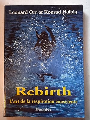 Rebirth - l'art de la respiration consciente