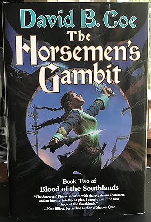 The Horsemen's Gambit (Blood of the Southlands, Book 2)