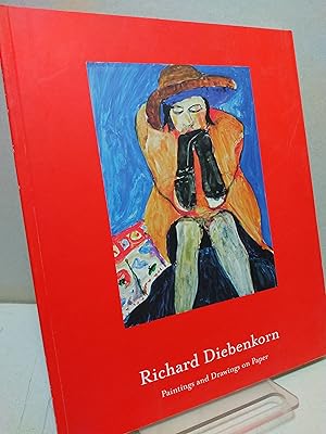 Richard Diebenkorn: Paintings and Drawings on Paper (Exhibition Catalog)