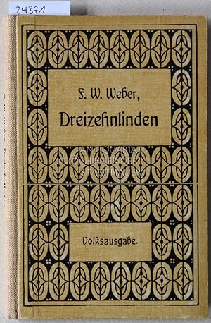 Bild des Verkufers fr Dreizehnlinden. Volks-Ausgabe. Mit Erluterungen des Verfassers. zum Verkauf von Antiquariat hinter der Stadtmauer