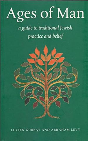 Bild des Verkufers fr Ages of Man: A Guide to Traditional Jewish Practice and Belief zum Verkauf von WeBuyBooks