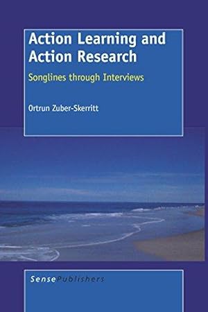 Seller image for Action Learning and Action Research: Songlines Through Interviews for sale by WeBuyBooks