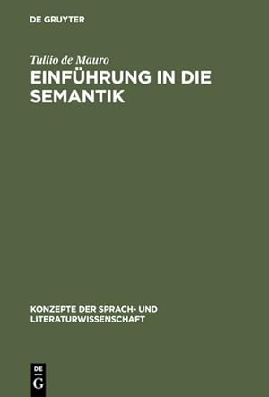 Image du vendeur pour Einfhrung in die Semantik. (=Konzepte der Sprach- und Literaturwissenschaft ; 27). mis en vente par Antiquariat Thomas Haker GmbH & Co. KG