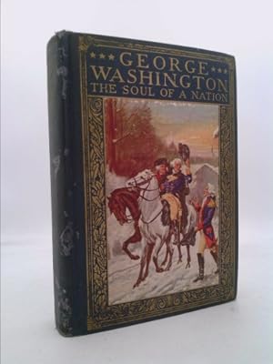 Bild des Verkufers fr George Washington: The Soul of a Nation zum Verkauf von ThriftBooksVintage