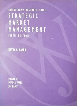 Seller image for STRATEGIC MARKET MANAGEMENT 5/ED. INSTRUCTOR GUIDE for sale by LIBRERIA LEA+