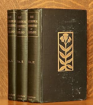 THE ECCLESIASTICAL ARCHITECTURE OF SCOTLAND, FROM THE EARLIEST CHRISTIAN TIMES TO THE SEVENTEENTH...