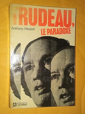 Imagen del vendedor de Trudeau, Le Paradoxe a la venta por Livresse