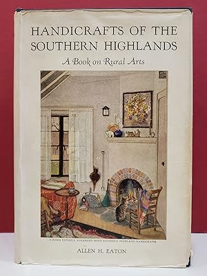 Handicrafts of the Southern Highlands: A Book on Rural Arts