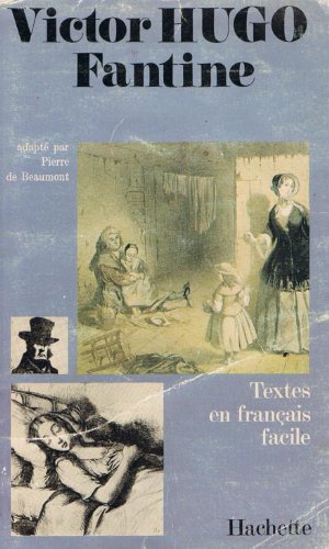 Seller image for Fantine- Textes En Francais Facile - Adapte PAR De for sale by WeBuyBooks