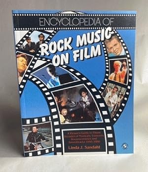 Encyclopedia of Rock Music On Film