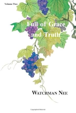 Seller image for Full of Grace and Truth, Vol 2: Second Edition, 2020 for sale by WeBuyBooks