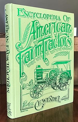 Seller image for Encyclopedia of American Farm Tractors for sale by CARDINAL BOOKS  ~~  ABAC/ILAB