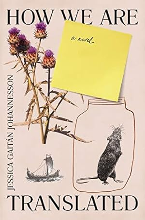 Seller image for How We Are Translated: a novel for sale by WeBuyBooks