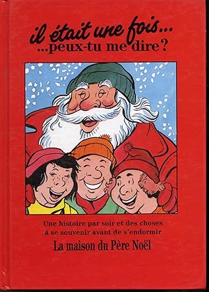 Seller image for La maison du Pre Nol for sale by Librairie Le Nord