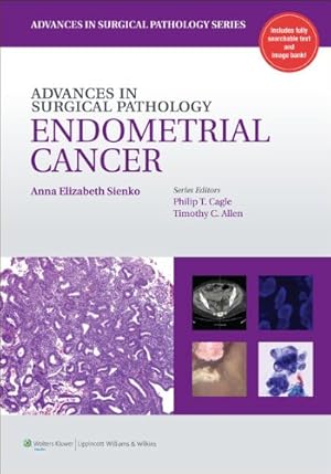 Image du vendeur pour Advances in Surgical Pathology: Endometrial Carcinoma mis en vente par WeBuyBooks