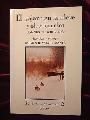 Bild des Verkufers fr El pajaro en la nieve y otros cuentos zum Verkauf von Llibreria Fnix