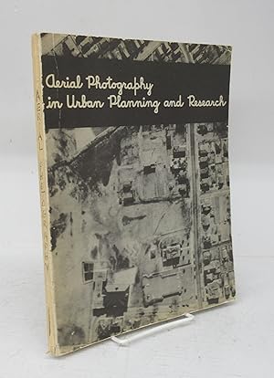 Bild des Verkufers fr Aerial Photography in Urban Planning and Research zum Verkauf von Attic Books (ABAC, ILAB)