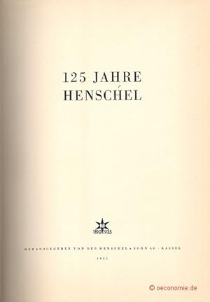 Bild des Verkufers fr 125 Jahre Henschel. 1810-1935. zum Verkauf von Antiquariat Hohmann