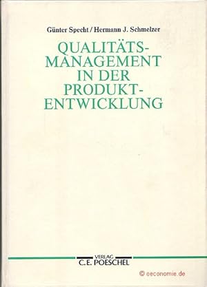 Qualitätsmanagement in der Produktentwicklung. Management und Forschung, Entwicklung und Innovati...