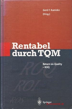 Immagine del venditore per Rentabel durch Total Quality Management. venduto da Antiquariat Hohmann