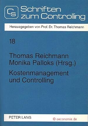 Bild des Verkufers fr Kostenmanagement und Controlling. Schriften zum Controlling, Band 18. zum Verkauf von Antiquariat Hohmann