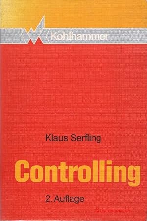 Bild des Verkufers fr Controlling. Kohlhammer-Studienbcher, Wirtschaftswissenschaften. 2., berarbeitete und erweiterte Auflage. zum Verkauf von Antiquariat Hohmann