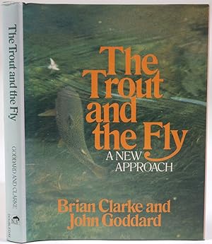 Bild des Verkufers fr The Trout and the Fly, A New Approach zum Verkauf von Antipodean Books, Maps & Prints, ABAA