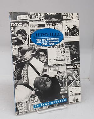 Bild des Verkufers fr Hitsville: The 100 Greatest Rock 'n' Roll Magazines 1954-1968 zum Verkauf von Attic Books (ABAC, ILAB)