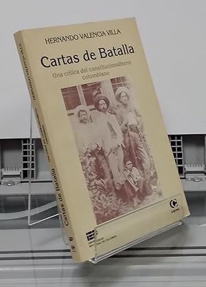 Imagen del vendedor de Cartas de batalla. Una crtica del constitucionalismo colombiano a la venta por Librera Dilogo