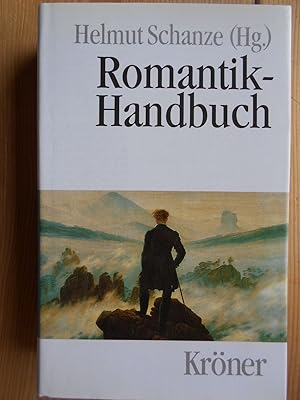 Seller image for Romantik-Handbuch. hrsg. von Helmut Schanze / Krners Taschenausgabe ; Bd. 363 for sale by Antiquariat Rohde