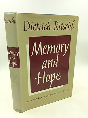 Seller image for MEMORY AND HOPE: An Inquiry Concerning the Presence of Christ for sale by Kubik Fine Books Ltd., ABAA