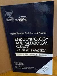 Seller image for Endocrinology and Metabolism Clinics of North America Insulin Therapy: Evolution and Practice (Volume 36, Supplement 2) for sale by Loud Bug Books