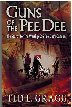 Seller image for GUNS OF THE PEE DEE for sale by The Avocado Pit