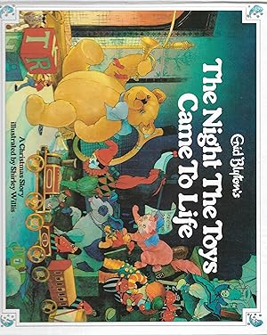 Seller image for Enid Blyton's The Night the Toys Came to Life for sale by Cher Bibler