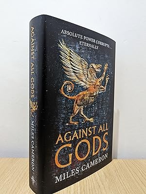 Imagen del vendedor de Against All Gods: The Age of Bronze Book 1 (Signed to Title Page) a la venta por Fialta Books