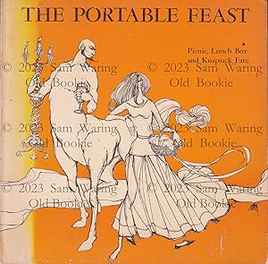 Seller image for The portable feast : picnic, lunch box and knapsack fare for sale by Old Bookie