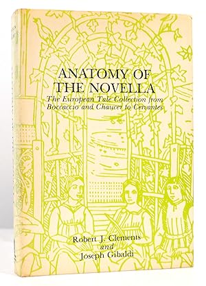 Seller image for ANATOMY OF THE NOVELLA The European Tale Collection from Boccaccio and Chaucer to Cervantes for sale by Rare Book Cellar