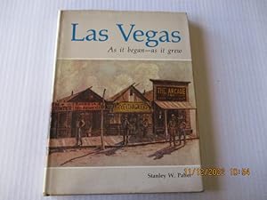 Imagen del vendedor de Las Vegas As It Began--As It Grew a la venta por Amber Unicorn Books