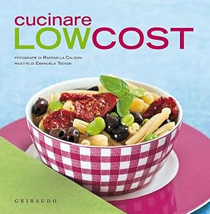 Seller image for Cucinare low cost for sale by Libro Co. Italia Srl