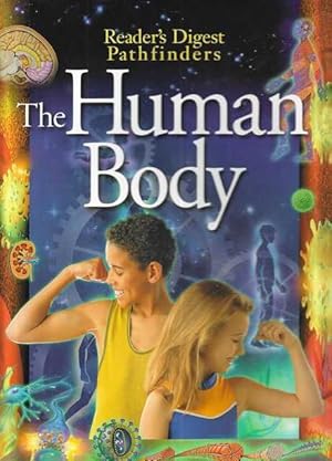 The Human Body [Reader's Digest Pathfinders]