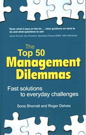 Seller image for Top 50 Management Dilemmas : Fast solutions to everyday challenges for sale by GreatBookPricesUK
