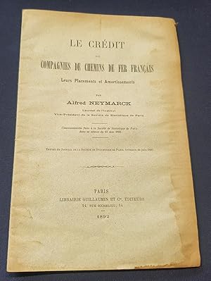 Le crédit des compagnies de chemin de fer Français - leurs placements et amortissements