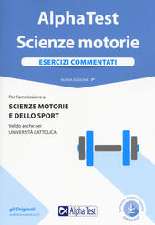 Immagine del venditore per ALPHA TEST. SCIENZE MOTORIE. ESERCIZI COMMENTATI venduto da Librightbooks