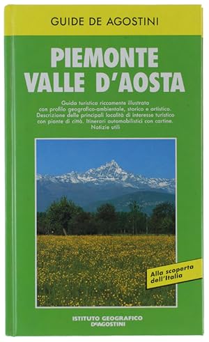 PIEMONTE - VALLE D'AOSTA. Guide De Agostini.: