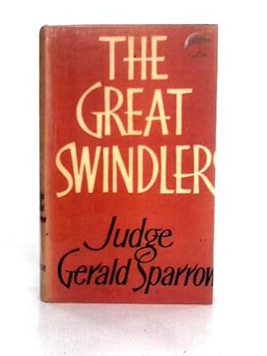 Imagen del vendedor de The Great Swindlers a la venta por World of Rare Books