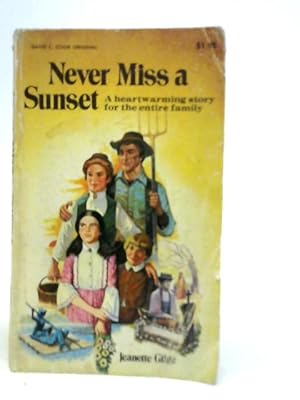 Seller image for Never Miss a Sunset for sale by World of Rare Books